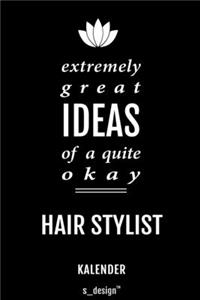 Kalender für Hair Stylisten / Hair Stylist