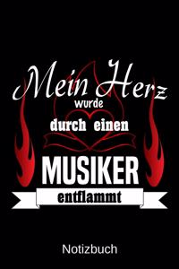 Mein Herz wurde durch einen Musiker entflammt