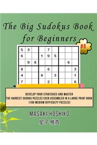 The Big Sudokus Book for Beginners #8