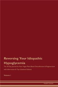 Reversing Your Idiopathic Hypoglycemia