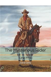 The Mysterious Rider