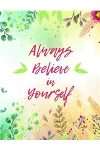 Always Believe in Yourself