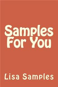 Samples For You