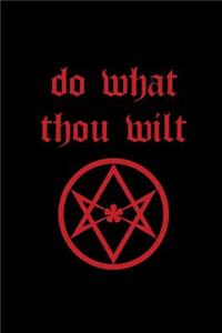 Do What Thou Wilt