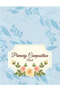 Primary Composition Book: Draw and Write Journal, Kids Exercise Notebook Journal 120 Pages Large Print 8.5