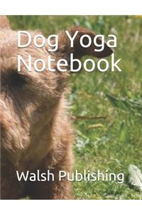 Dog Yoga Notebook