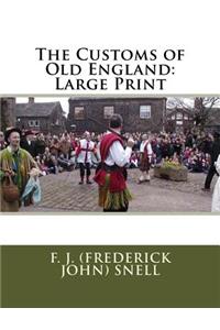 The Customs of Old England