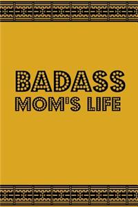 Badass Mom's Life