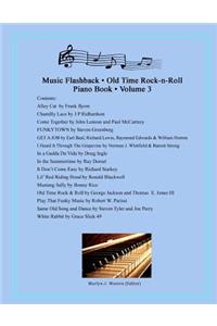 Music Flashback - Old Time Rock 'n-Roll Piano Book Volume 3