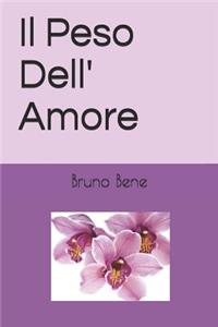 Il Peso Dell' Amore
