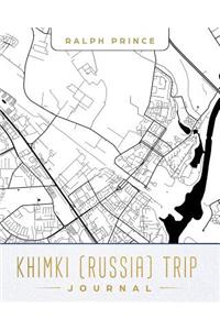 Khimki (Russia) Trip Journal