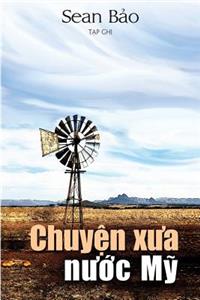 Chuyen Xua Nuoc My