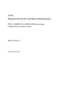 Sts-51, Rsrm-033, 360t033 Ksc Processing Configuration and Data Report