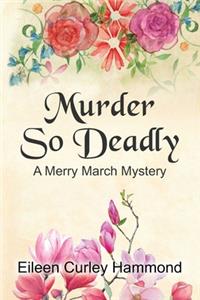 Murder So Deadly