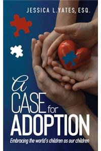 A Case for Adoption