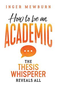 How to be an Academic