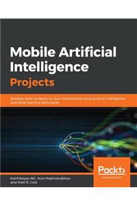 Mobile Artificial Intelligence Projects