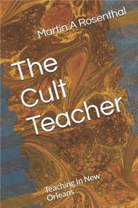 Cult Teacher