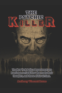 The Psychic Killer
