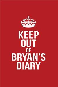 Keep Out of Bryan's Diary