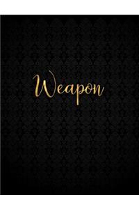 Weapon