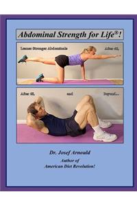 Abdominal Strength for Life(r)!