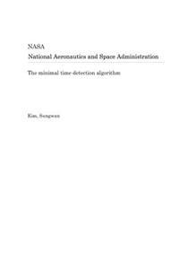 The Minimal Time Detection Algorithm