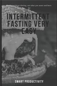 Intermittent Fasting Very Easy