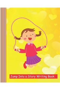 Jump Into a Story Writing Book