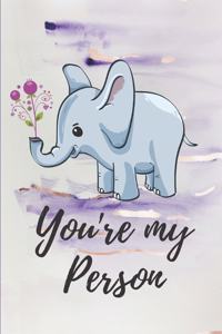 You're My Person