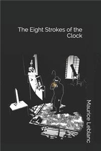The Eight Strokes of the Clock