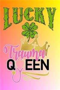 Lucky Trauma Queen