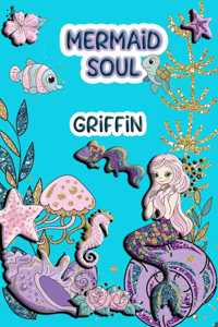 Mermaid Soul Griffin: Wide Ruled Composition Book Diary Lined Journal