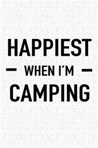 Happiest When I'm Camping