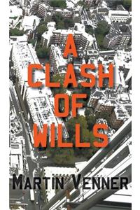 A Clash of Wills