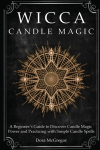 Wicca Candle Magic