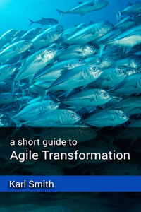 short guide to Agile Transformation