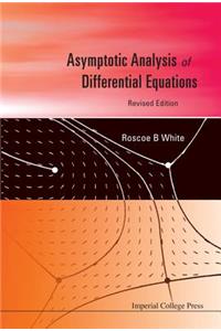 Asymptotic Analysis of Differential Equations