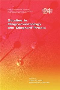 Studies in Diagrammatology and Diagram Praxis
