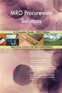 MRO Procurement Solutions A Complete Guide - 2020 Edition