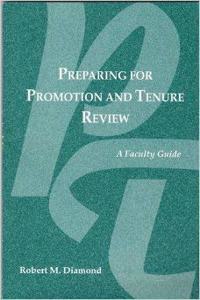 Preparing for Promotion and Tenure Review: A Faculty Guide