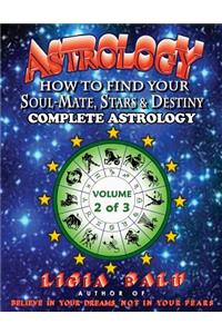 COMPLETE ASTROLOGY - How to find your Soul-Mate, Stars and Destiny