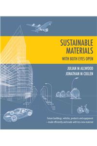 Sustainable Materials - with both eyes open