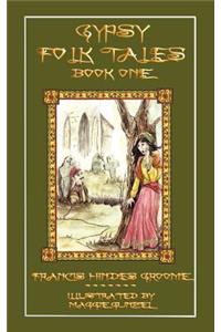 Gypsy Folk Tales - Book One - Illustrated Edition