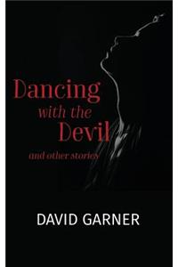 Dancing with the Devil
