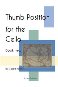 Thumb Position for the Cello, Book Two