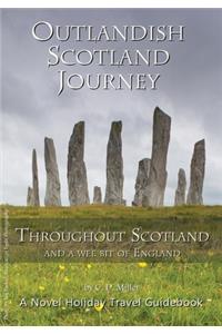 Outlandish Scotland Journey