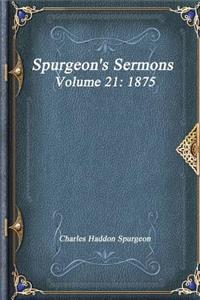 Spurgeon's Sermons Volume 21