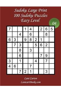 Sudoku Large Print - Easy Level - N°4: 100 Easy Sudoku Puzzles - Puzzle Big Size (8.3"x8.3") and Large Print (36 points)