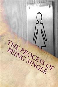 Process of being Single